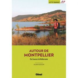 AUTOUR DE MONTPELLIER DES CAUSSES A LA MEDITERRANEE