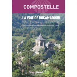 COMPOSTELLE LA VOIE DE ROCAMADOUR