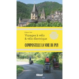 COMPOSTELLE LA VOIE DU PUY VOYAGES A VELO & VELO ELECTRIQUE