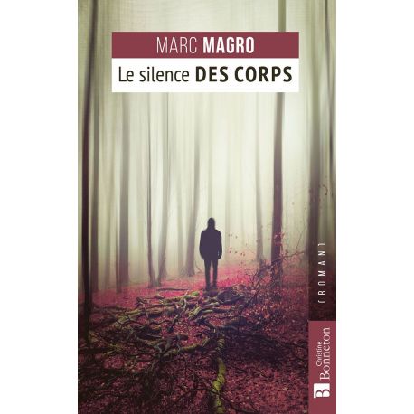 LE SILENCE DES CORPS