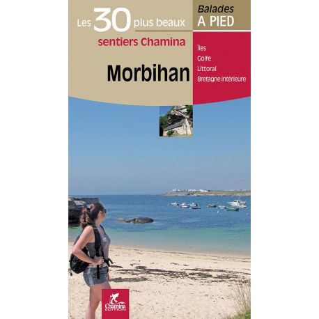 MORBIHAN LES 30 PLUS BEAUX SENTIERS