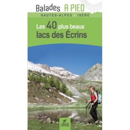 LACS DES ECRINS LES 40 PLUS BEAUX