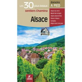 ALSACE LES 30 PLUS BEAUX SENTIERS