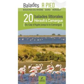 HÉRAULT & CAMARGUE 20 BALADES LITTORALES