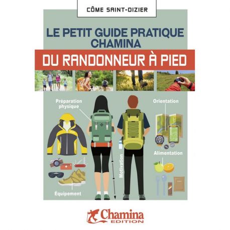 RANDONNEUR À PIED LE PETIT GUIDE PRATIQUE