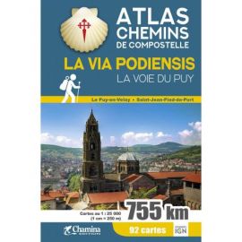 LA VIA PODIENSIS LA VOIE DU PUY ATLAS CHEMIN DE COMPOSTELLE