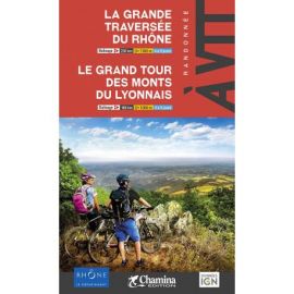 GRANDE TRAVERSÉE DU RHONE - GRAND TOUR DES MONTS DU LYONNAIS