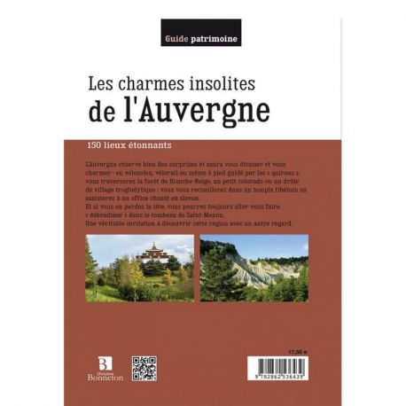 LES CHARMES INSOLITES DE L'AUVERGNE 150 LIEUX ETONNANTS