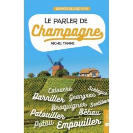LE PARLER DE CHAMPAGNE