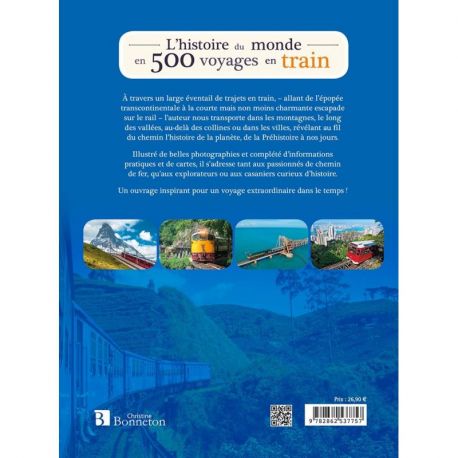 L'HISTOIRE DU MONDE EN 500 VOYAGES EN TRAIN