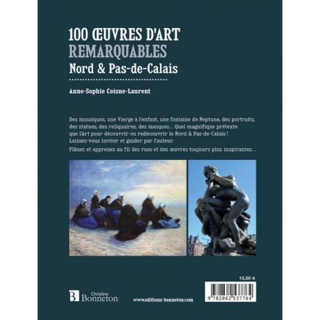 100 OEUVRES D'ART REMARQUABLES NORD PAS DE CALAIS