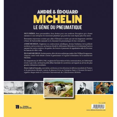 ANDRÉ ET ÉDOUARD MICHELIN LE GÉNIE DU PNEUMATIQUE
