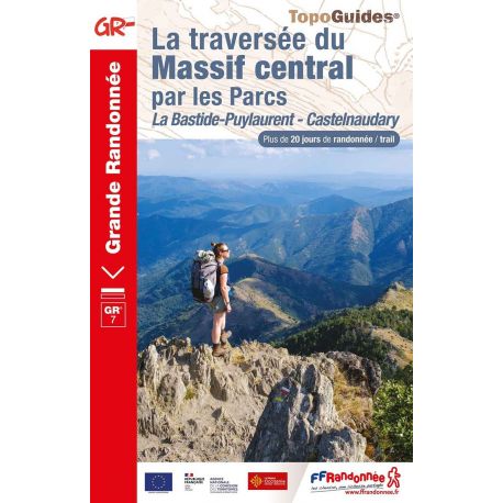 GR7 LA TRAVERSEE DU MASSIF CENTRAL BASTIDE-PUYLAURENT CASTELNAUDARY