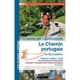 LE CHEMIN PORTUGAIS, LA VIA LUSITANA