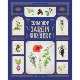 GRAND GRIMOIRE DU JARDIN DE SORCIERE