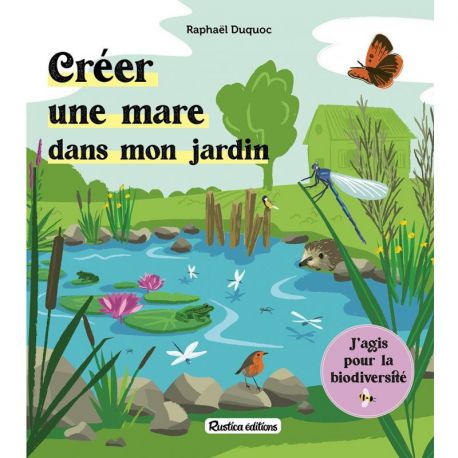 CREER UNE MARE DANS MON JARDIN