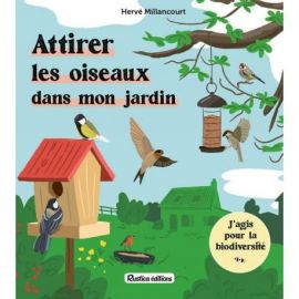 ATTIRER LES OISEAUX DANS MON JARDIN