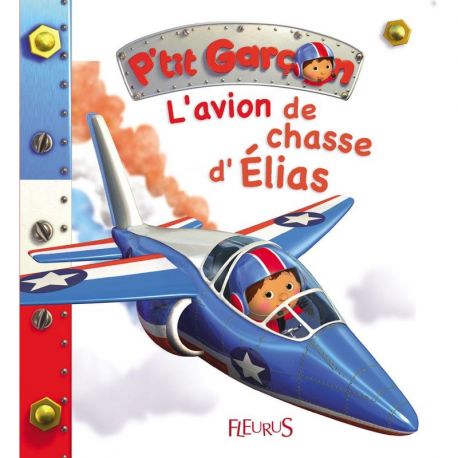L'AVION DE CHASSE D'ELIAS TOME 32