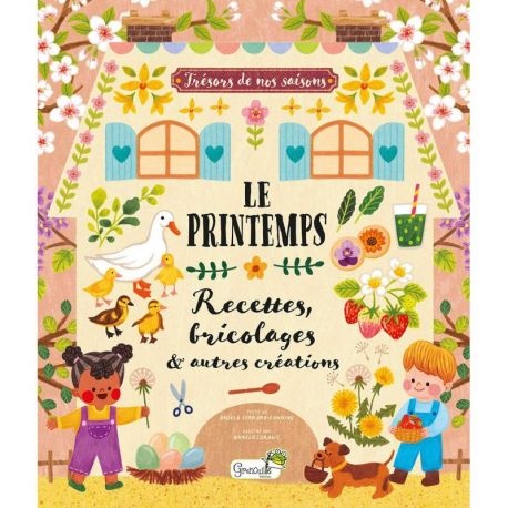 LE PRINTEMPS RECETTES BRICOLAGES