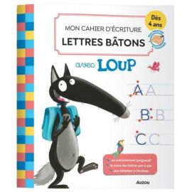 MON CAHIER D'ECRITURE AVEC LOUP LES LETTRES BATONS