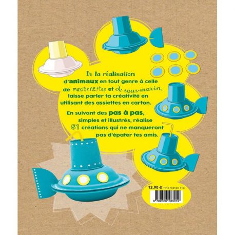 51 CREATIONS AVEC DES ASSIETTES EN CARTON