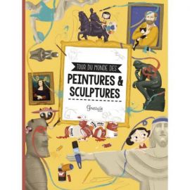 TOUR DU MONDE DES PEINTURES ET SCULPTURES CELEBRES