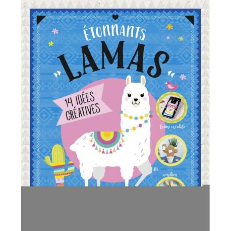 ETONNANTS LAMAS 14 IDEES CREATIVES
