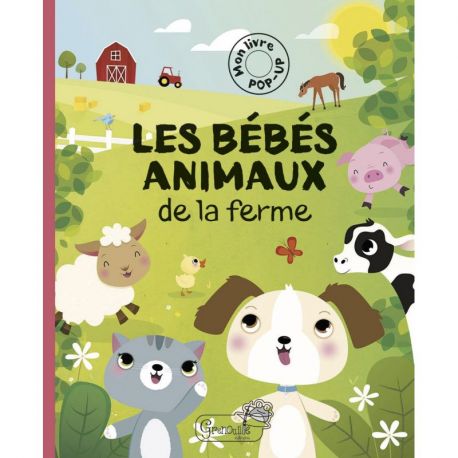 LES BEBES ANIMAUX DE LA FERME