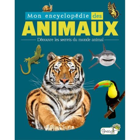 MON ENCYCLOPEDIE DES ANIMAUX