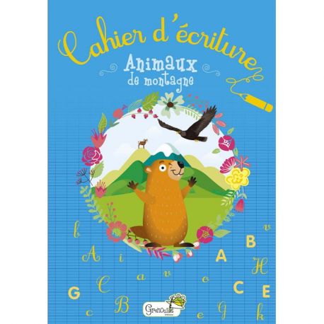 CAHIER D'ECRITURE - ANIMAUX DE LA MONTAGNE