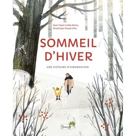 SOMMEIL D'HIVER - UNE HISTOIRE D'HIBERNATION