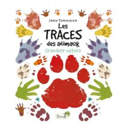 LES TRACES DES ANIMAUX GRANDEUR NATURE