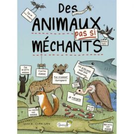 DES ANIMAUX PAS SI MECHANTS