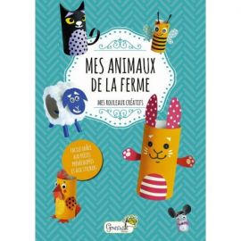 MES ANIMAUX DE LA FERME MES ROULEAUX CREATIFS
