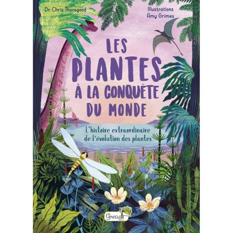 LES PLANTES A LA CONQUETE DU MONDE