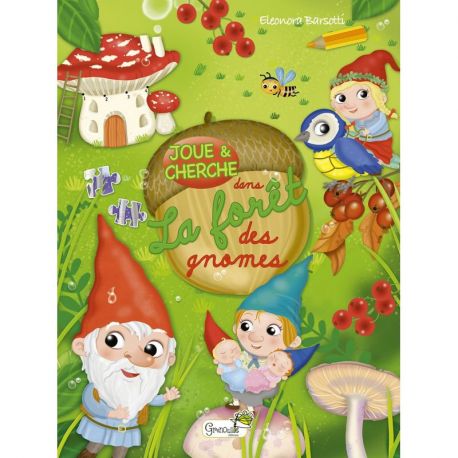 LA FORET DES GNOMES