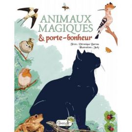 ANIMAUX MAGIQUES & PORTE-BONHEUR
