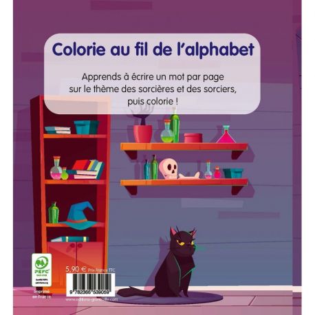 SORCIERES ET SORCIERS - MON ABC A COLORIER