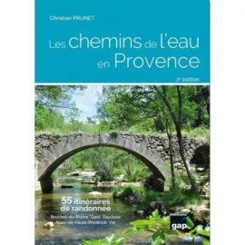 LES CHEMINS DE L'EAU EN PROVENCE