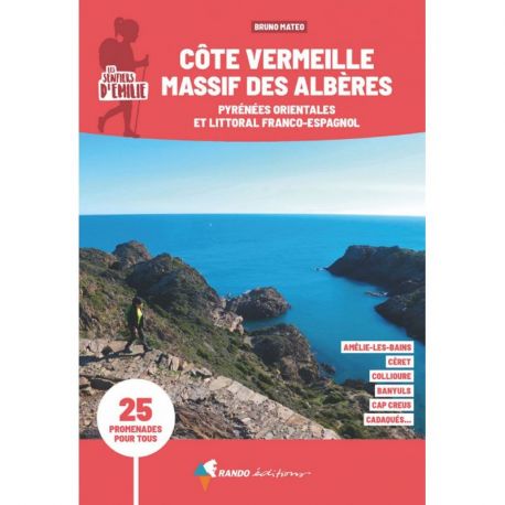 COTE VERMEILLE & MASSIF DES ALBERES LES SENTIERS D'EMILIE