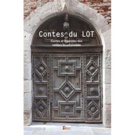 CONTES DU LOT - CONTES ET LEGENDES DES VEILLEES QUERCYNOISES