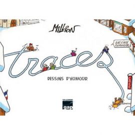 TRACES, DESSINS D'HUMOUR