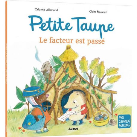 PETITE TAUPE- LE FACTEUR EST PASSE