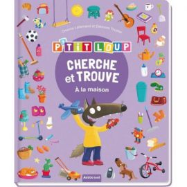 P'TIT LOUP CHERCHE ET TROUVE A LA MAISON