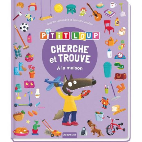 P'TIT LOUP CHERCHE ET TROUVE A LA MAISON