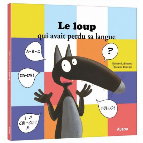 LE LOUP QUI AVAIT PERDU SA LANGUE