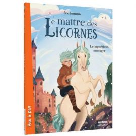 LE MAITRE DES LICORNES - TOME 8 LE MYSTERIEUX MESSAGER