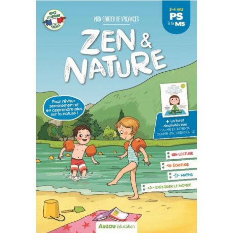 MON CAHIER DE VACANCES ZEN ET NATURE - DE LA PS A LA MS