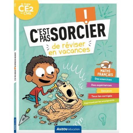 CE2 AU CM1 - C'EST PAS SORCIER DE REVISER EN VACANCES