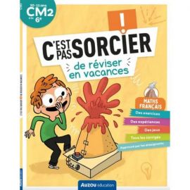 CM2 A LA 6EME - C'EST PAS SORCIER DE REVISER EN VACANCES